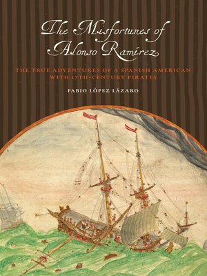 cover image of The Misfortunes of Alonso Ramírez